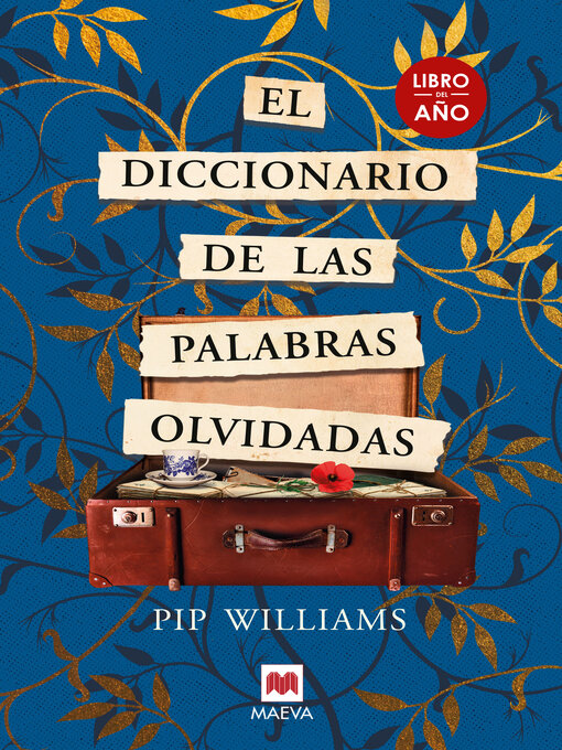 Title details for El diccionario de las palabras olvidadas by Pip Williams - Available